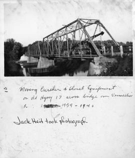 Moving Crusher & Shovel Equipment on Old Hywy across bridge over Vermillion R: 1939 - 1940 - Jack Heit took photograph
